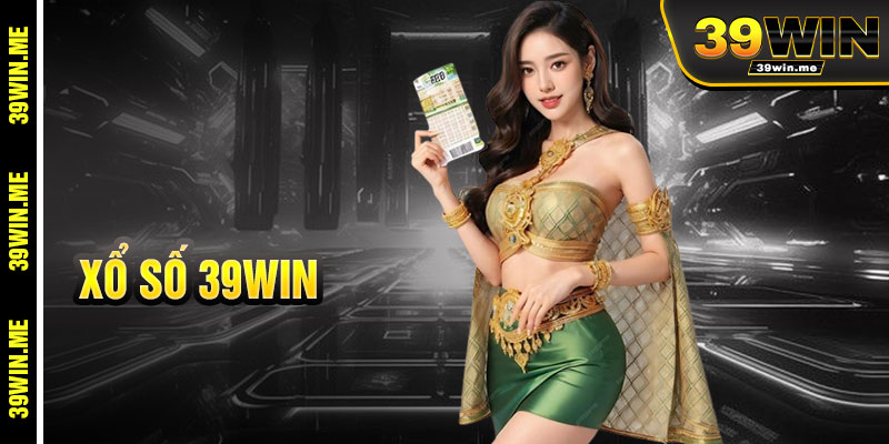 Xổ Số 39win